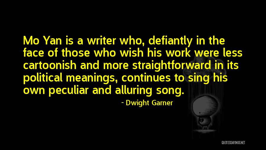 Who Song Quotes By Dwight Garner Who Song Quotes By Dwight Garner