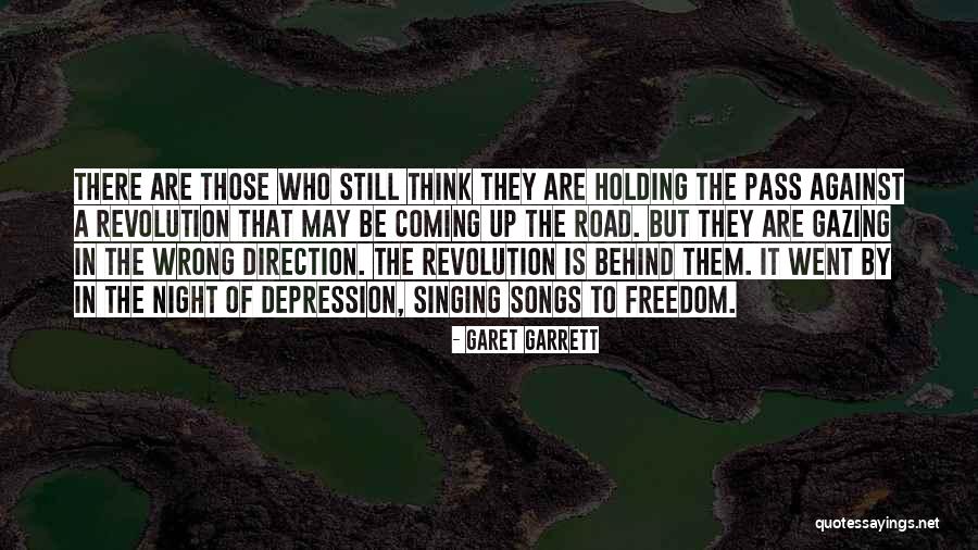 Who Song Quotes By Garet Garrett Who Song Quotes By Garet Garrett