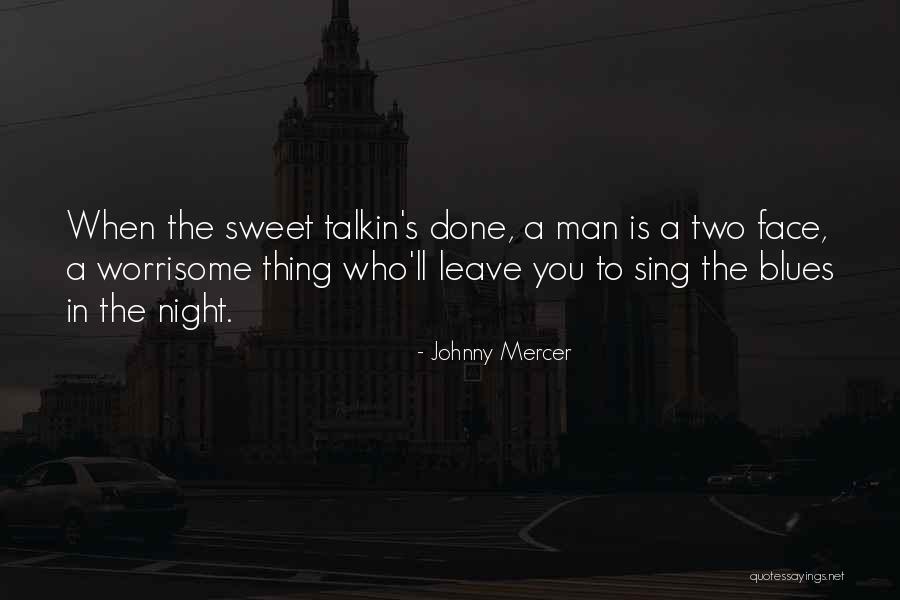 Who Song Quotes By Johnny Mercer Who Song Quotes By Johnny Mercer