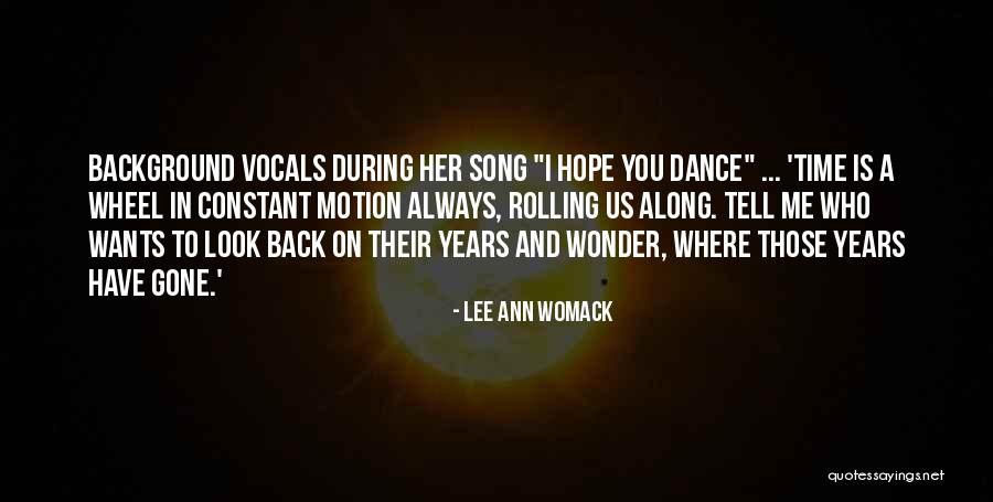 Who Song Quotes By Lee Ann Womack Who Song Quotes By Lee Ann Womack