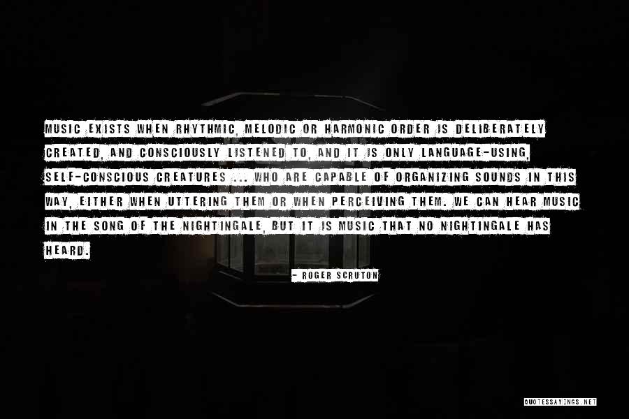 Who Song Quotes By Roger Scruton Who Song Quotes By Roger Scruton
