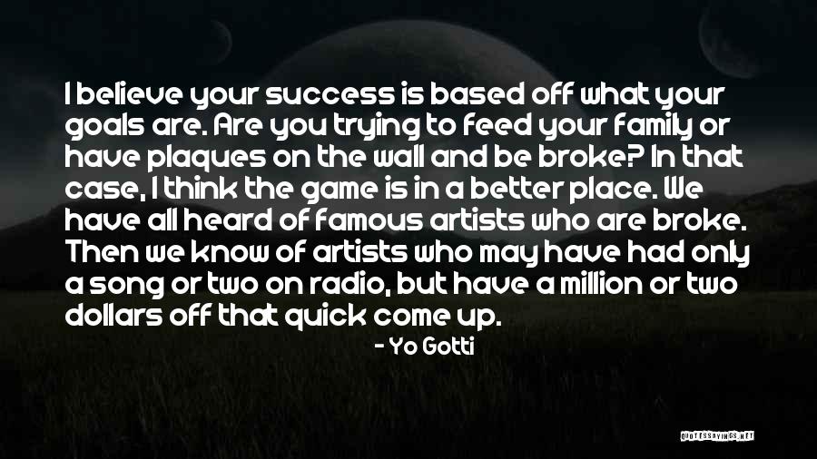 Who Song Quotes By Yo Gotti