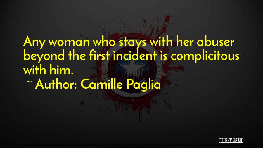 Who Stays Quotes By Camille Paglia