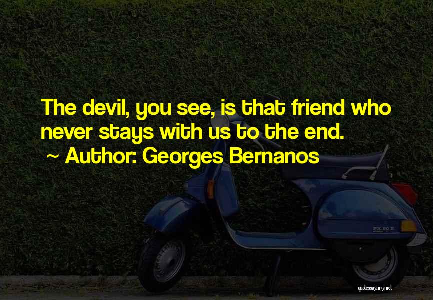 Who Stays Quotes By Georges Bernanos