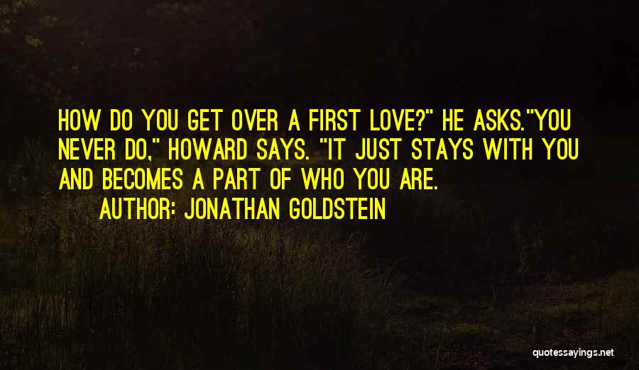 Who Stays Quotes By Jonathan Goldstein