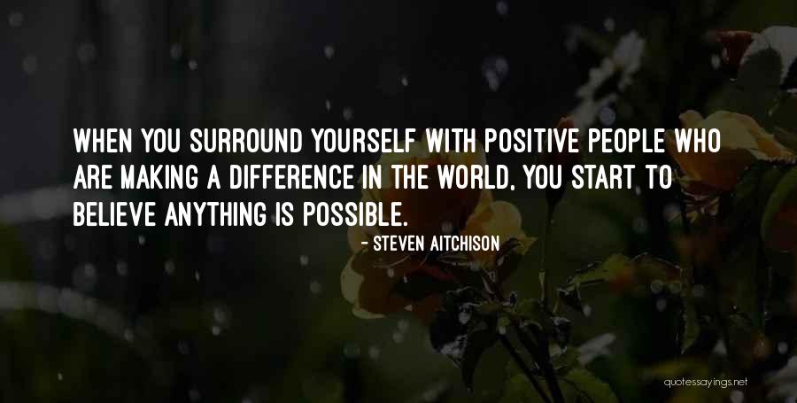 Who To Believe Quotes By Steven Aitchison