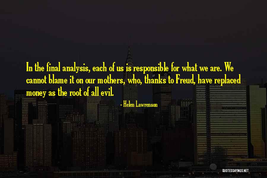 Who To Blame Quotes By Helen Lawrenson Who To Blame Quotes By Helen Lawrenson