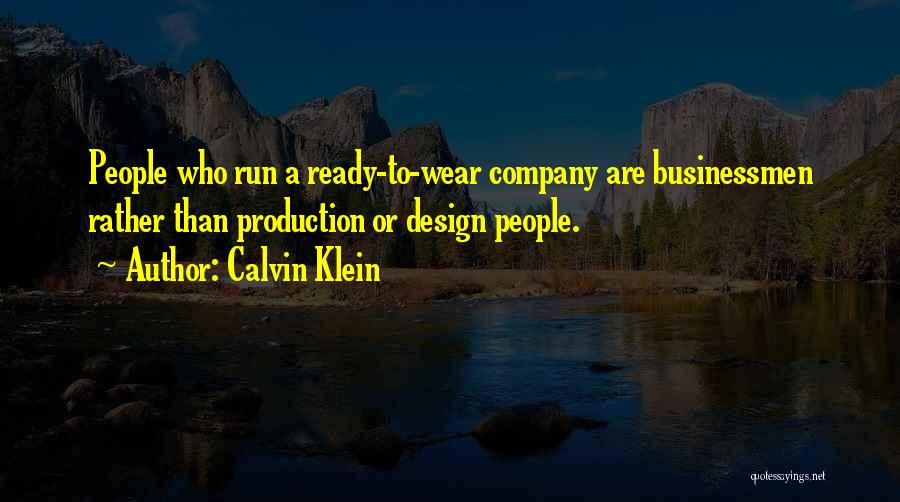 Who To Run To Quotes By Calvin Klein