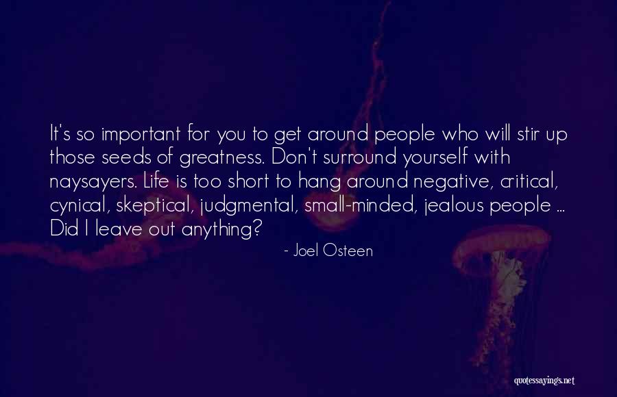 Who To Surround Yourself With Quotes By Joel Osteen Who To Surround Yourself With Quotes By Joel Osteen