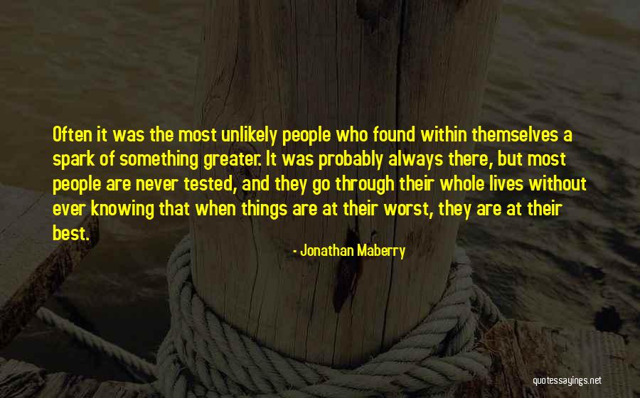 Who Was Always There Quotes By Jonathan Maberry Who Was Always There Quotes By Jonathan Maberry