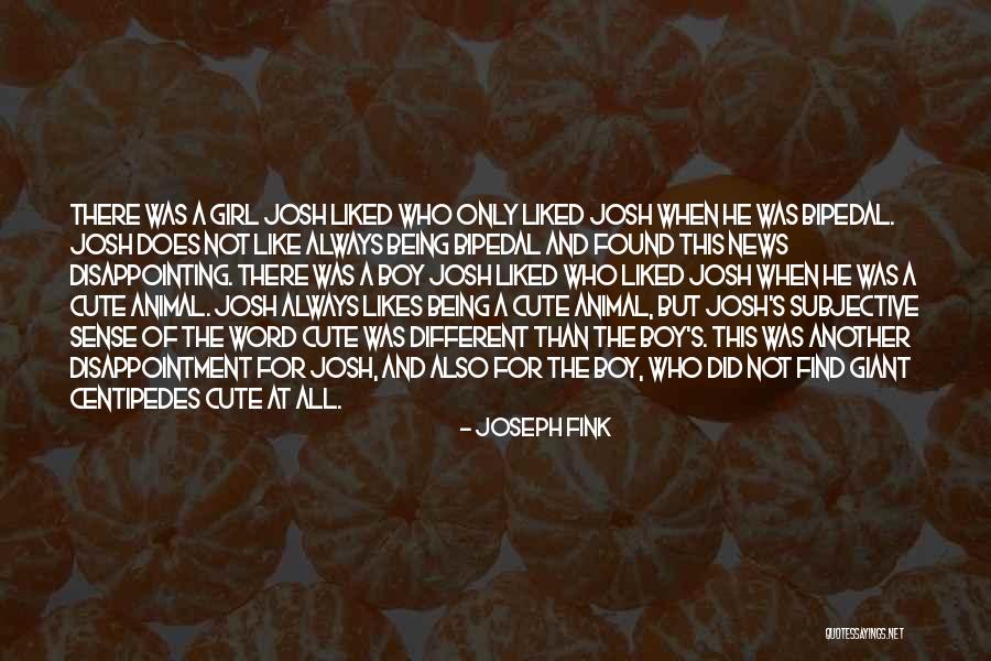 Who Was Always There Quotes By Joseph Fink Who Was Always There Quotes By Joseph Fink
