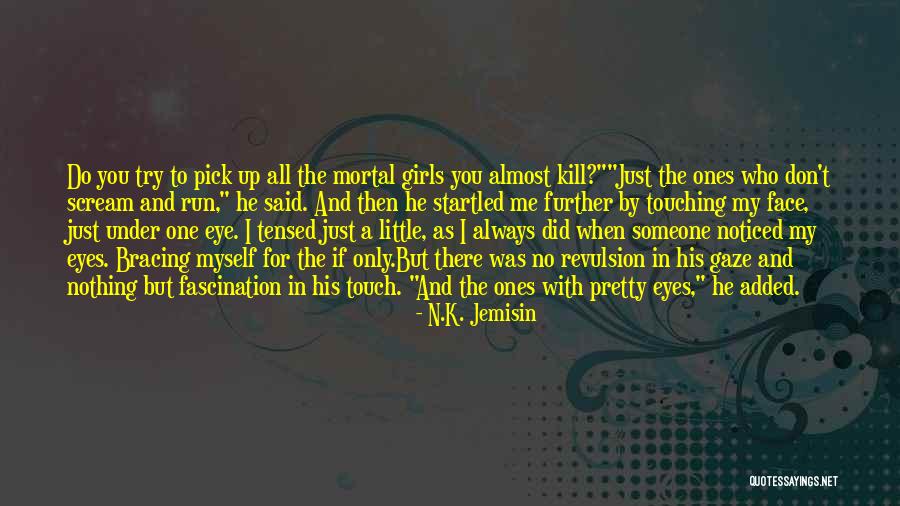 Who Was Always There Quotes By N.K. Jemisin Who Was Always There Quotes By N.K. Jemisin