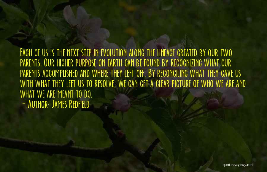Who We Are Meant To Be Quotes By James Redfield
