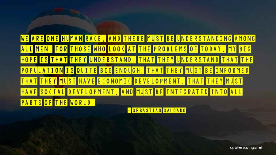 Who We Quotes By Sebastiao Salgado Who We Quotes By Sebastiao Salgado