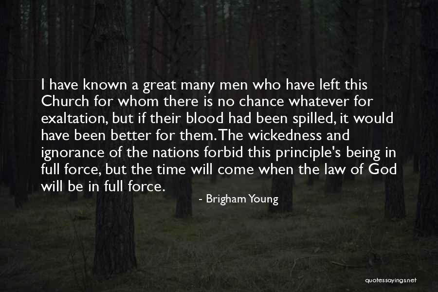 Who Would Have Known Quotes By Brigham Young