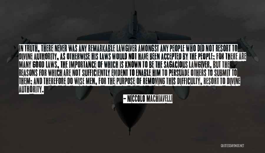 Who Would Have Known Quotes By Niccolo Machiavelli