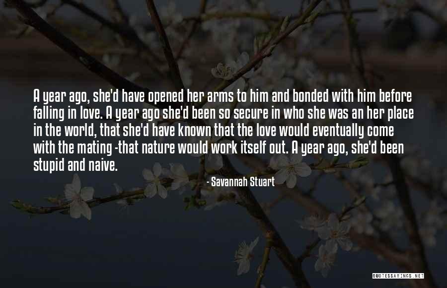 Who Would Have Known Quotes By Savannah Stuart