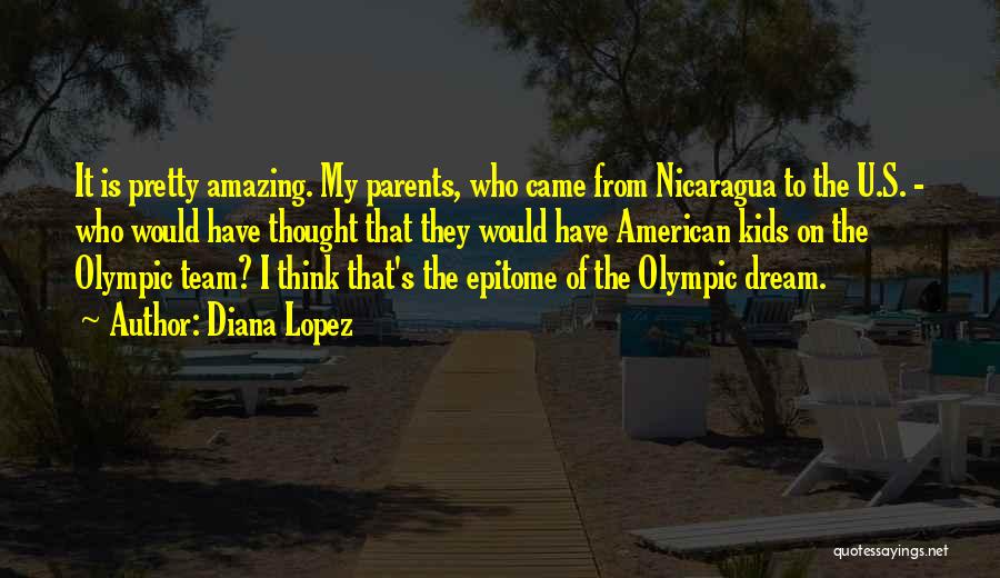 Who Would Have Thought Quotes By Diana Lopez