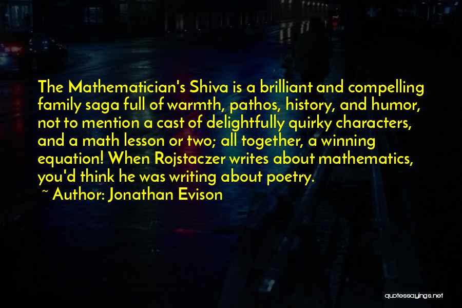 Who Writes History Quotes By Jonathan Evison