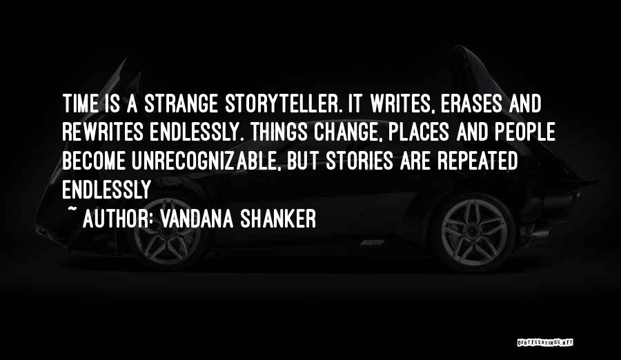 Who Writes History Quotes By Vandana Shanker