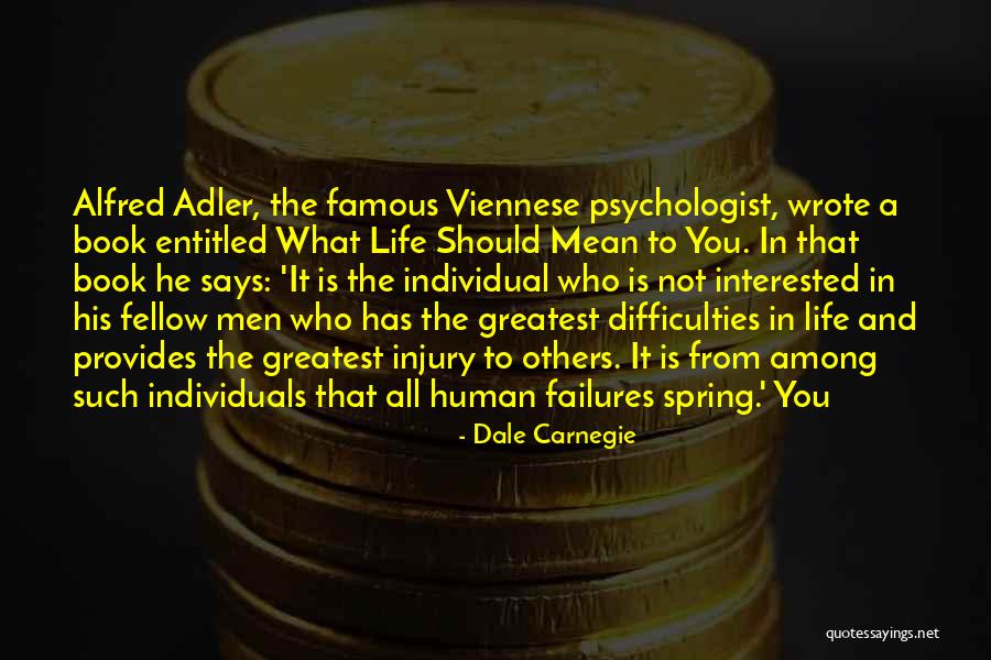 Who Wrote It Is What It Is Quotes By Dale Carnegie Who Wrote It Is What It Is Quotes By Dale Carnegie