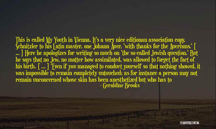 Who Wrote It Is What It Is Quotes By Geraldine Brooks Who Wrote It Is What It Is Quotes By Geraldine Brooks