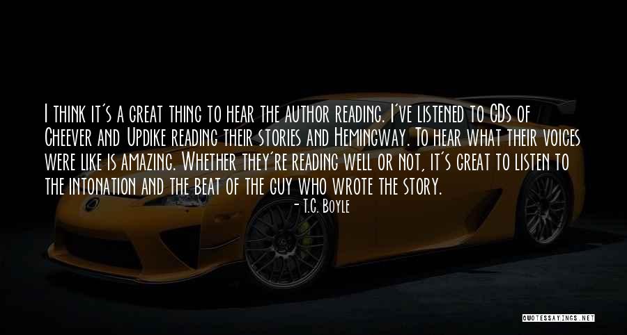 Who Wrote It Is What It Is Quotes By T.C. Boyle Who Wrote It Is What It Is Quotes By T.C. Boyle