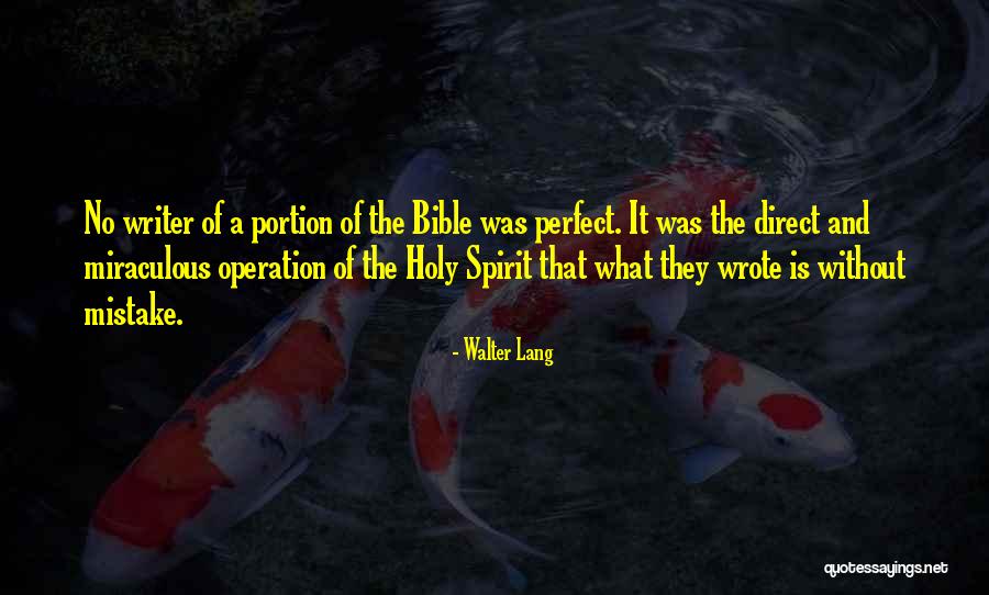 Who Wrote The Bible Quotes By Walter Lang Who Wrote The Bible Quotes By Walter Lang