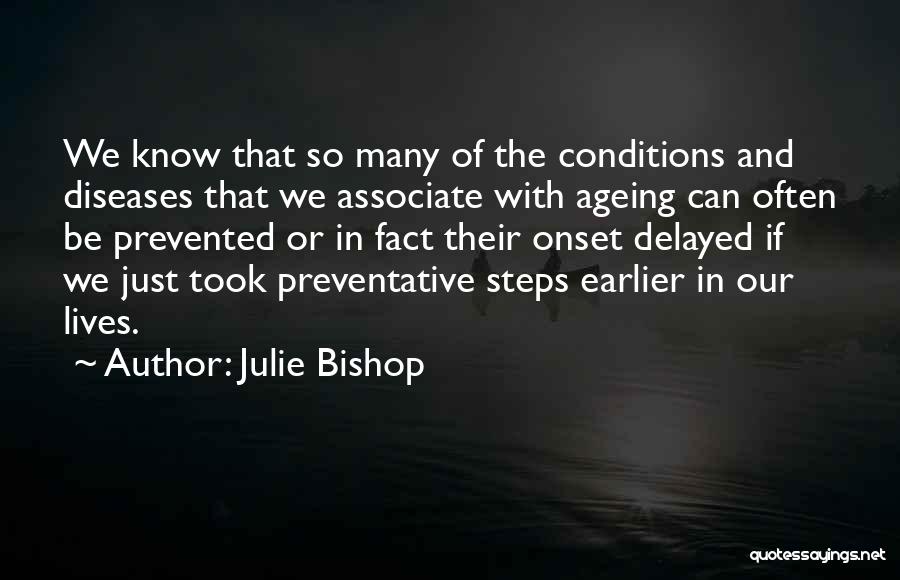 Who You Associate Yourself With Quotes By Julie Bishop