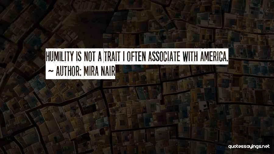 Who You Associate Yourself With Quotes By Mira Nair