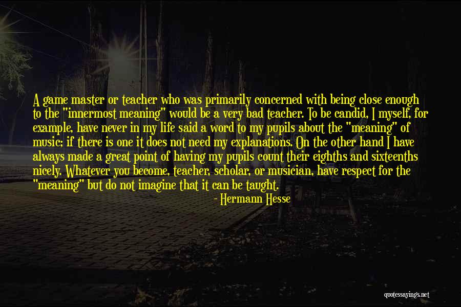Who You Can Count On Quotes By Hermann Hesse Who You Can Count On Quotes By Hermann Hesse