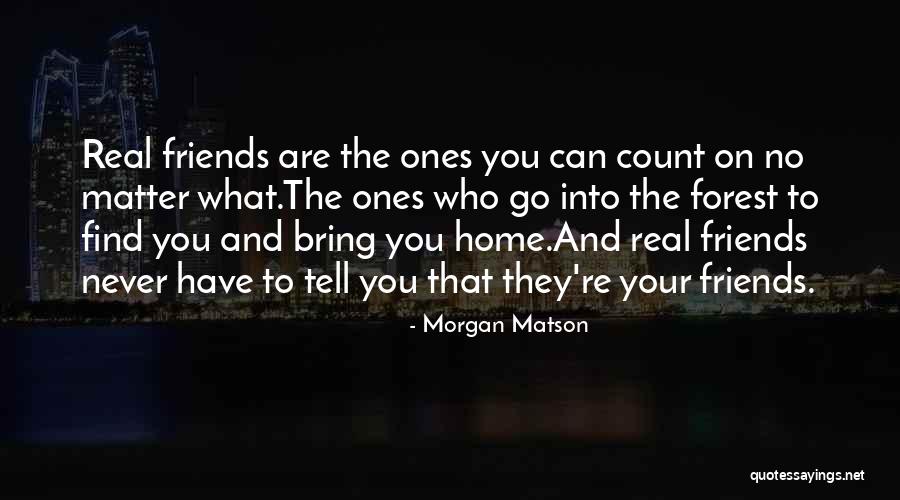 Who You Can Count On Quotes By Morgan Matson Who You Can Count On Quotes By Morgan Matson