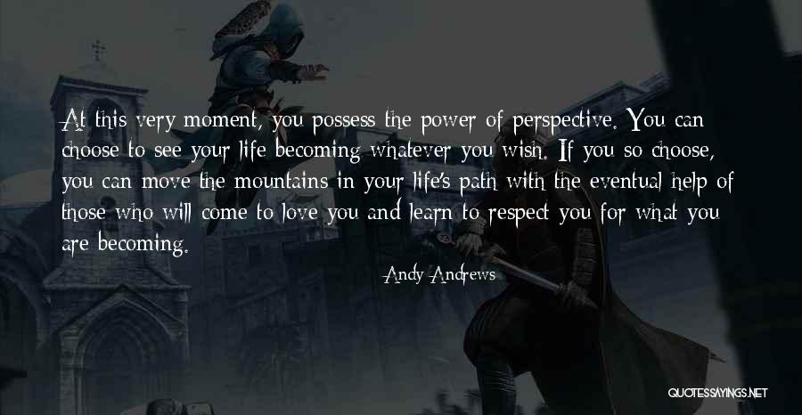 Who You Choose To Love Quotes By Andy Andrews