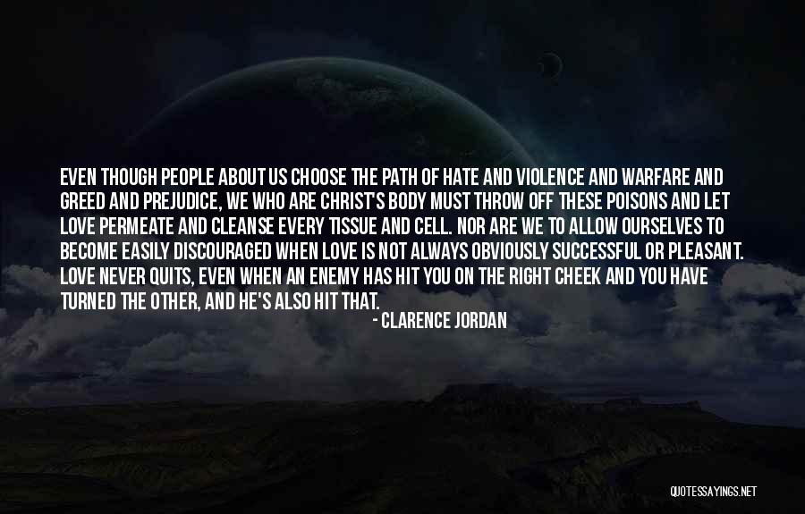 Who You Choose To Love Quotes By Clarence Jordan Who You Choose To Love Quotes By Clarence Jordan