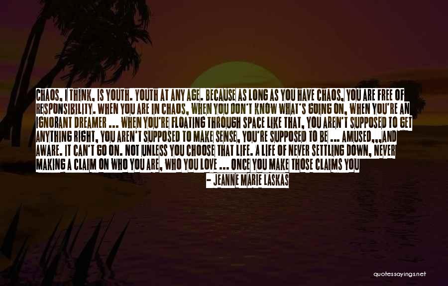 Who You Choose To Love Quotes By Jeanne Marie Laskas Who You Choose To Love Quotes By Jeanne Marie Laskas