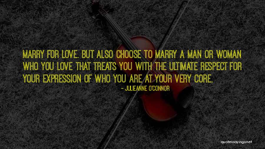 Who You Choose To Love Quotes By Julieanne O'Connor Who You Choose To Love Quotes By Julieanne O'Connor