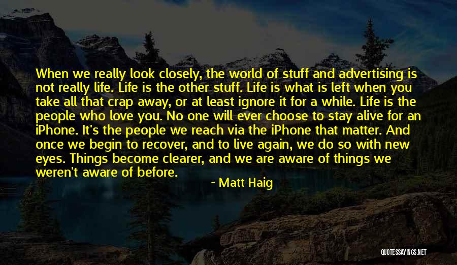 Who You Choose To Love Quotes By Matt Haig Who You Choose To Love Quotes By Matt Haig