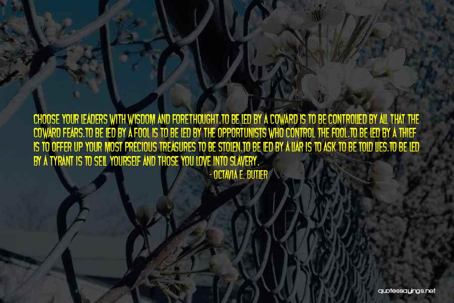 Who You Choose To Love Quotes By Octavia E. Butler Who You Choose To Love Quotes By Octavia E. Butler