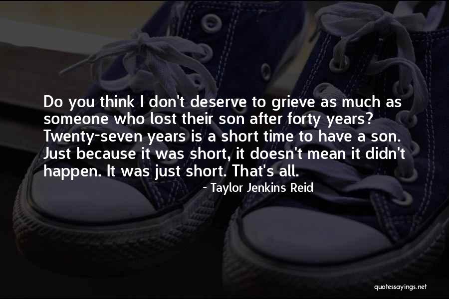 Who You Deserve Quotes By Taylor Jenkins Reid