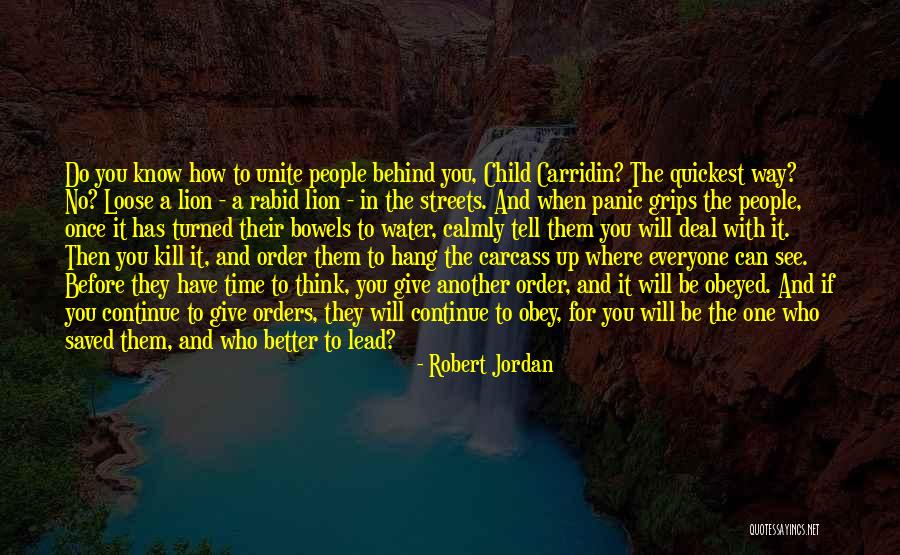Who You Hang With Quotes By Robert Jordan Who You Hang With Quotes By Robert Jordan