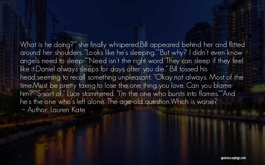 Who You Know Quotes By Lauren Kate Who You Know Quotes By Lauren Kate