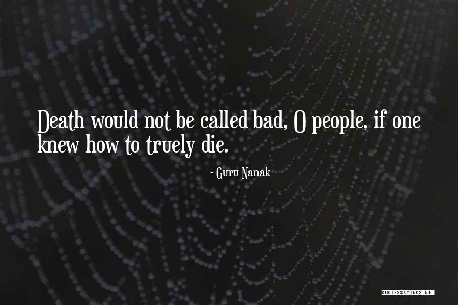Who You Truely Are Quotes By Guru Nanak Who You Truely Are Quotes By Guru Nanak