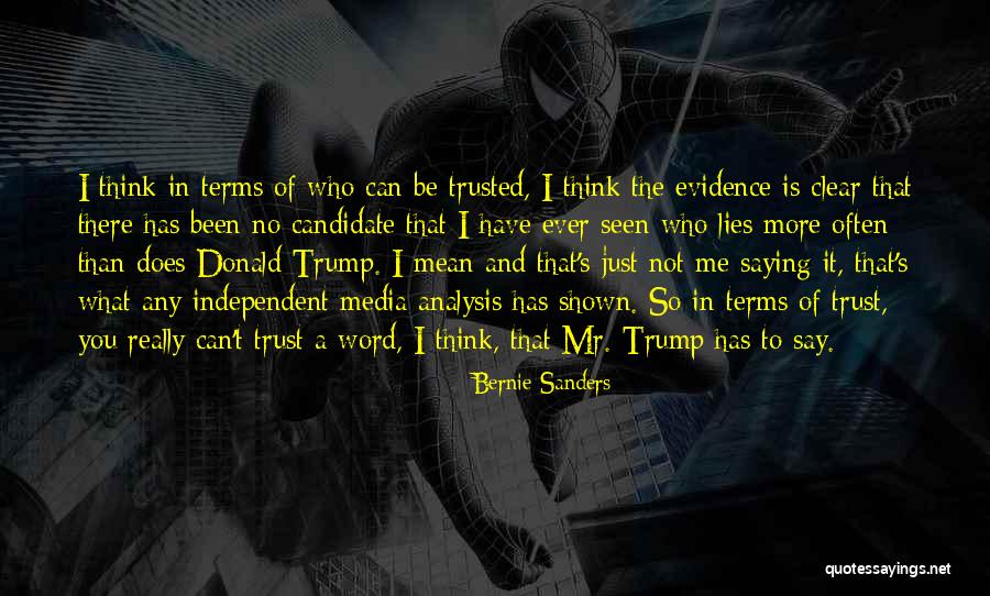 Who You Trust Quotes By Bernie Sanders