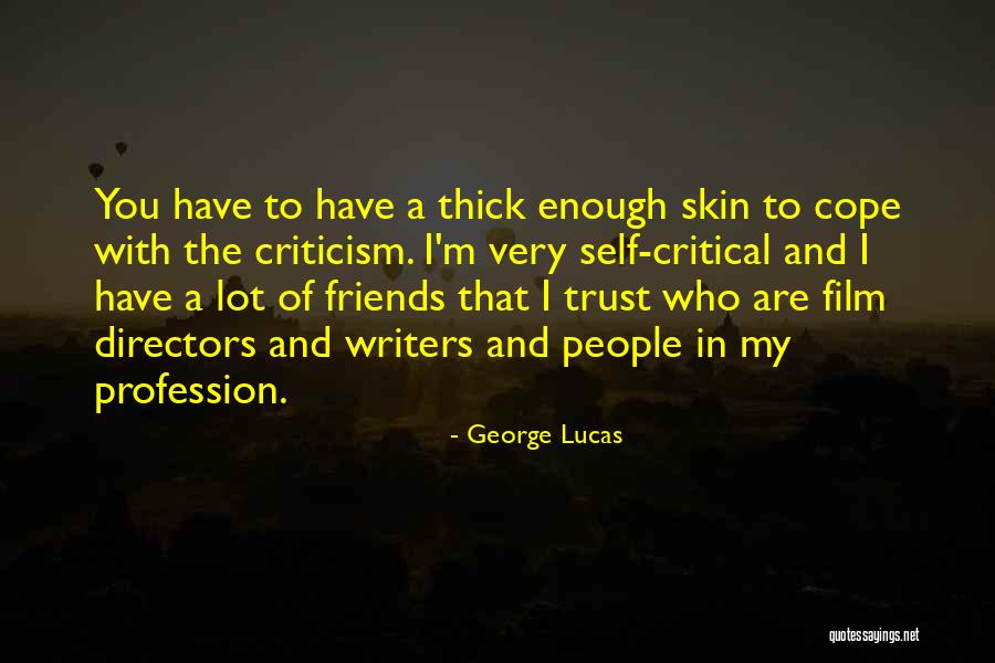 Who You Trust Quotes By George Lucas Who You Trust Quotes By George Lucas