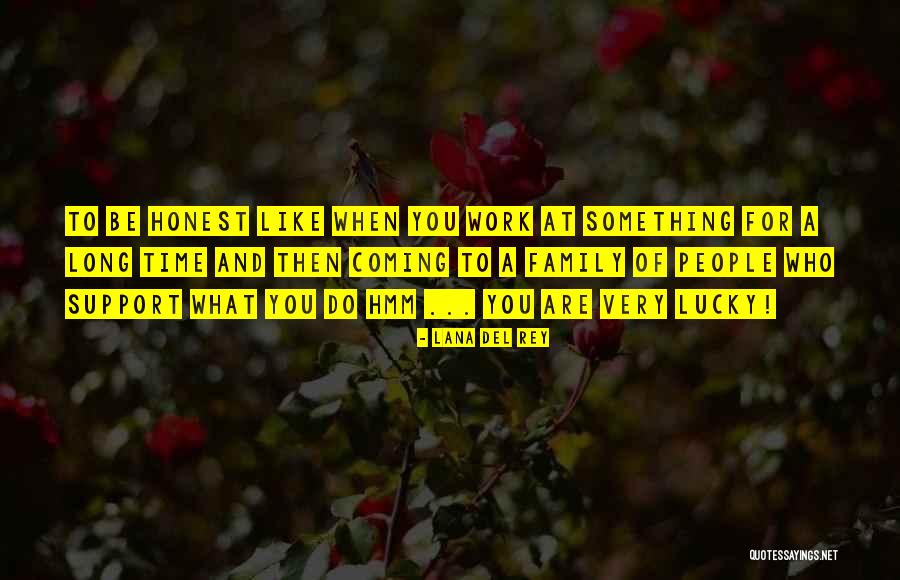 Who You Trust Quotes By Lana Del Rey Who You Trust Quotes By Lana Del Rey