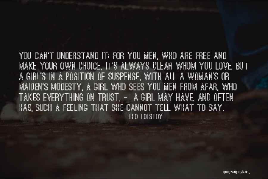 Who You Trust Quotes By Leo Tolstoy Who You Trust Quotes By Leo Tolstoy