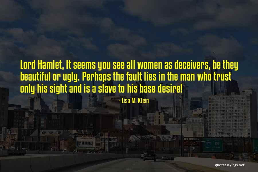 Who You Trust Quotes By Lisa M. Klein Who You Trust Quotes By Lisa M. Klein