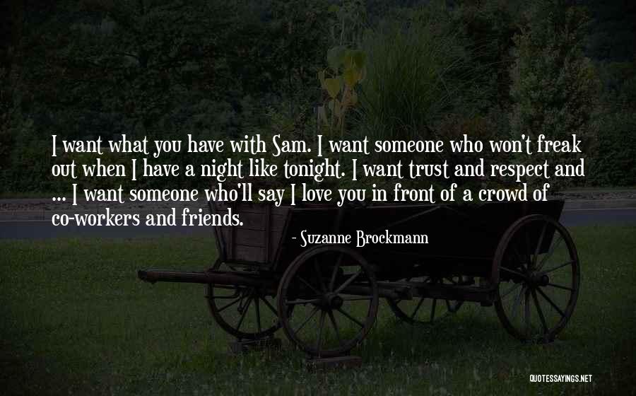 Who You Trust Quotes By Suzanne Brockmann Who You Trust Quotes By Suzanne Brockmann