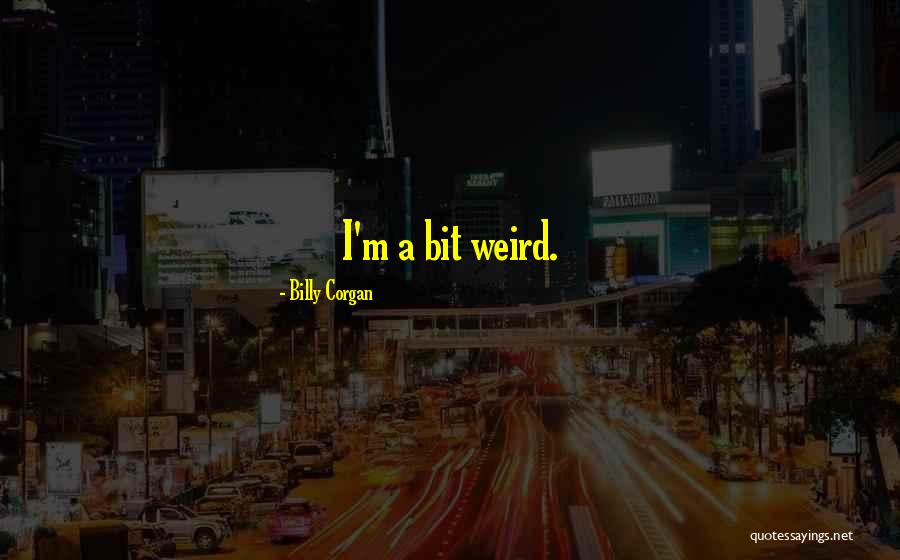 Whoaaaa Meme Quotes By Billy Corgan Whoaaaa Meme Quotes By Billy Corgan