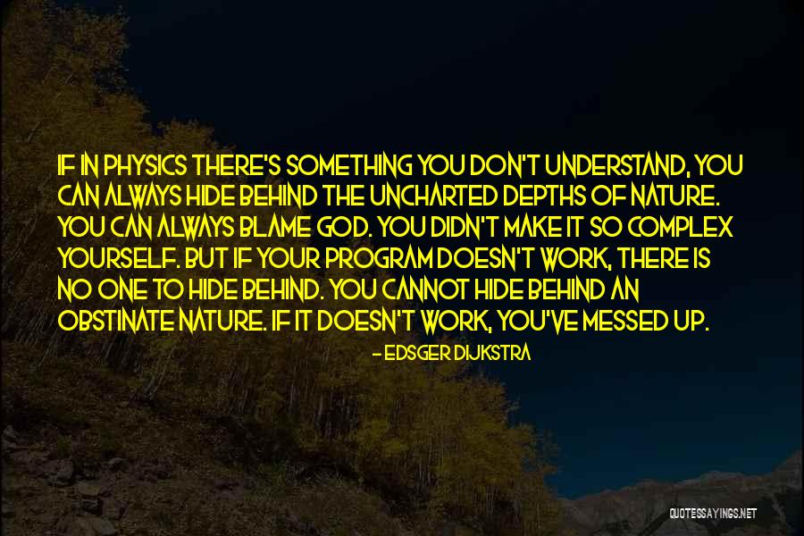 Whodathunkit Quotes By Edsger Dijkstra Whodathunkit Quotes By Edsger Dijkstra